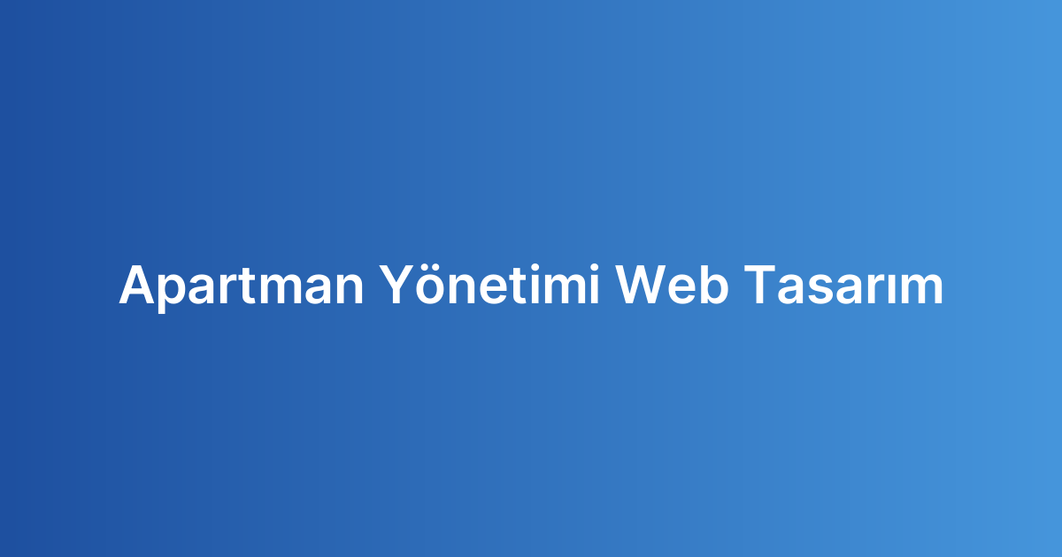 Apartman Yönetimi Web Tasarım