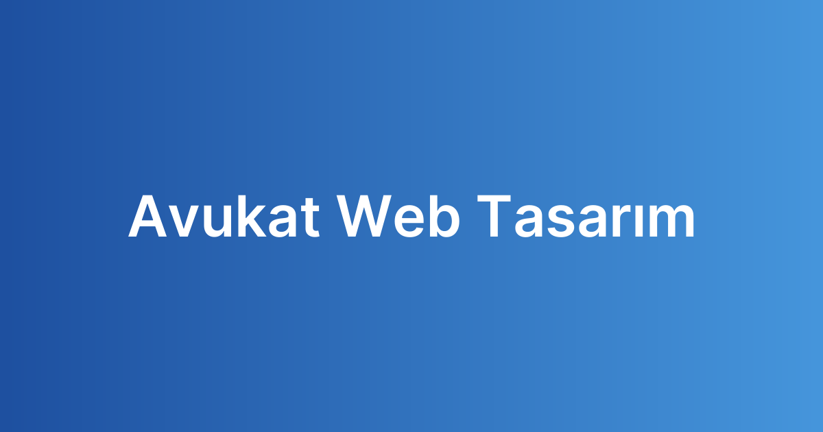 Avukat Web Tasarım