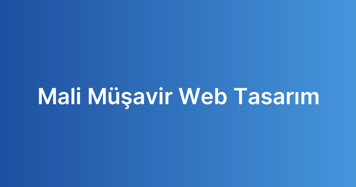 Mali Müşavir Web Tasarım