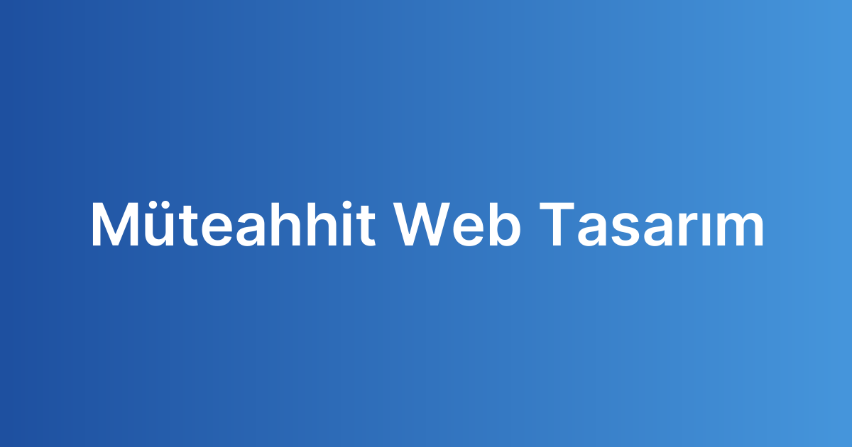 Müteahhit Web Tasarım