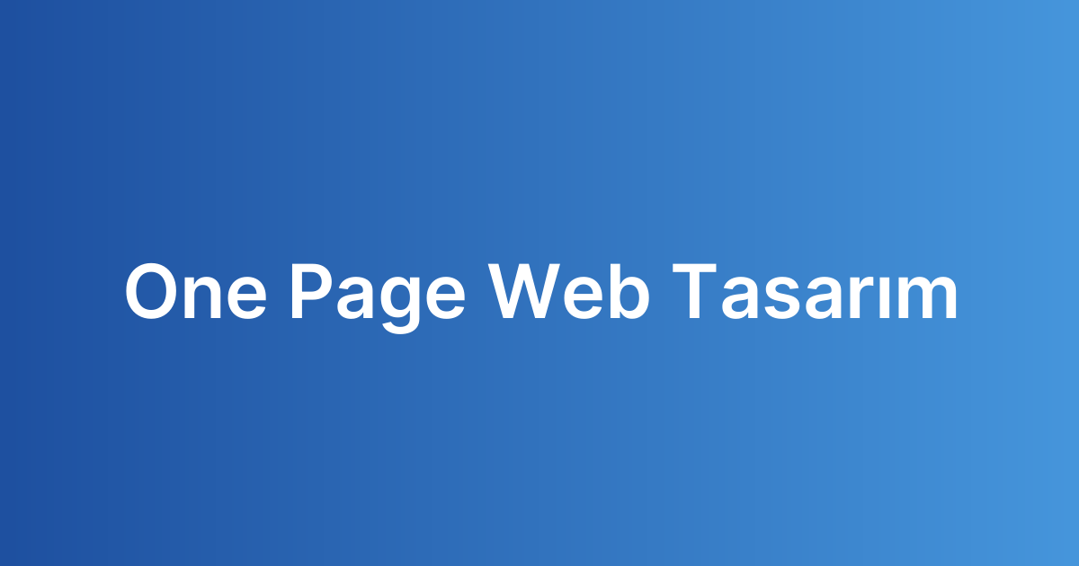One Page Web Tasarım