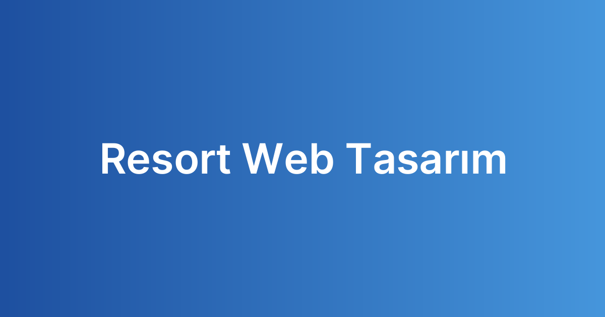 Resort Web Tasarım