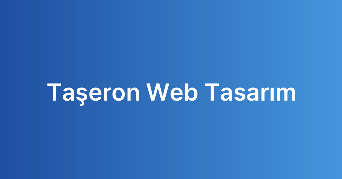 Taşeron Web Tasarım